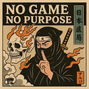 No Game No Purpose