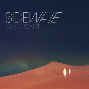 Glass Giant by Sidewave - album cover