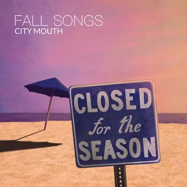 Fall Songs by City Mouth - album cover