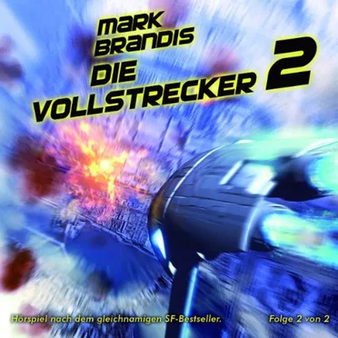 11 - Die Vollstrecker Teil 2 by Mark Brandis - album cover