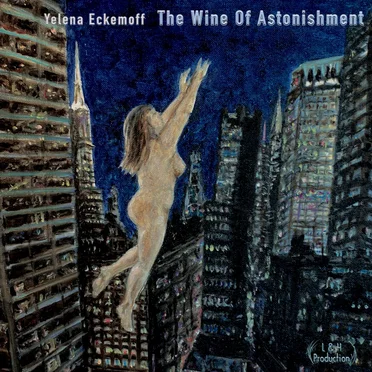 The Wine of Astonishment