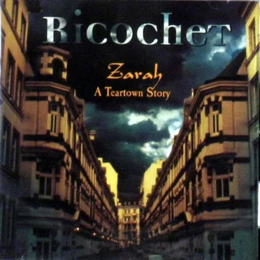 Zarah: A Teartown Story by Ricochet - album cover