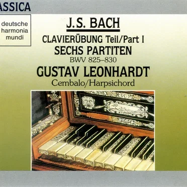 Clavierübung Teil/Part I: Sechs Partiten, BWV 825-830