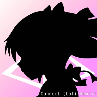 Connect (lofi remix)