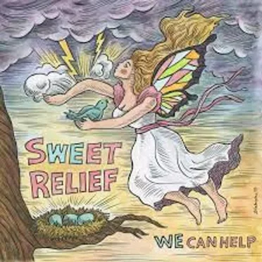 Sweet Relief: We Can Help by Various Artists - album cover