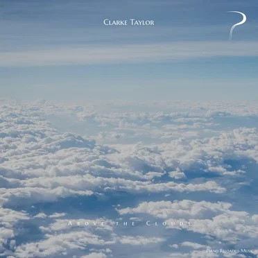 Above the Clouds by Clarke Taylor - album cover