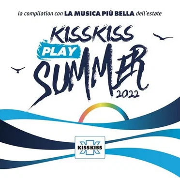 Kiss Kiss Play Summer 2022 by Various Artists - album cover