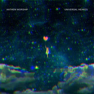 Universal Hearts by Anthem Worship - album cover