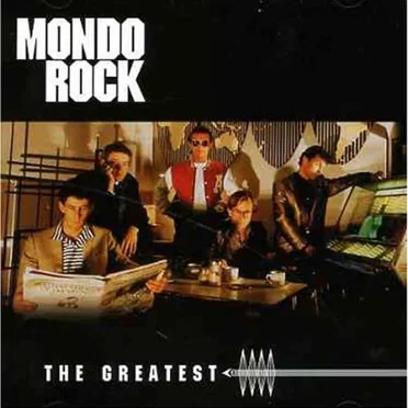 The Greatest by Mondo Rock - album cover