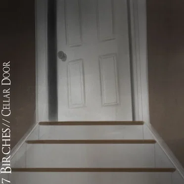 Cellar Door by 7 Birches - album cover