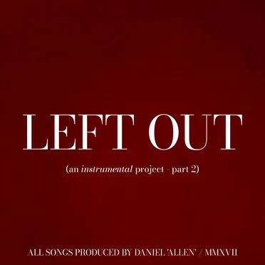 Left Out, Pt 2 by Daniel 'Allen' - album cover