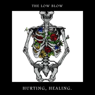 Hurting, Healing. by The Low Blow - album cover