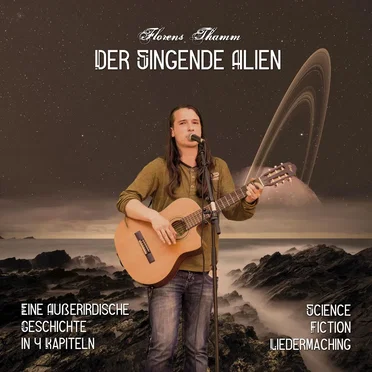 Der singende Alien