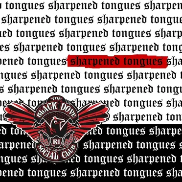 Sharpened Tongues