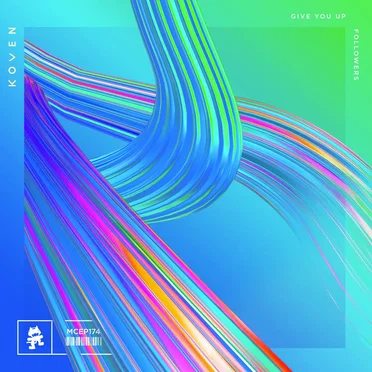 Give You Up / Followers