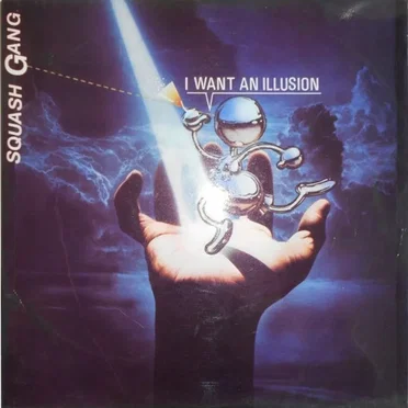 I Want an Illusion