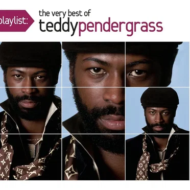 Playlist: The Very Best of Teddy Pendergrass