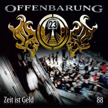 Offenbarung 23 88: Zeit ist Geld by Offenbarung 23 - album cover
