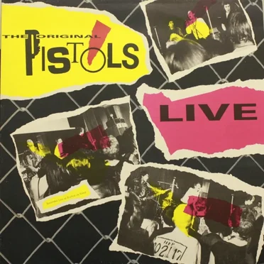 The Original Pistols Live