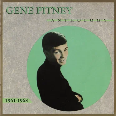 Gene Pitney Anthology 1961-1968