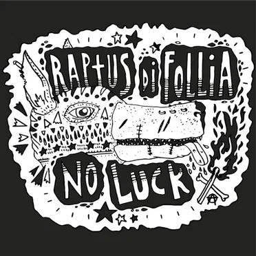 No Luck by Raptus di follia - album cover