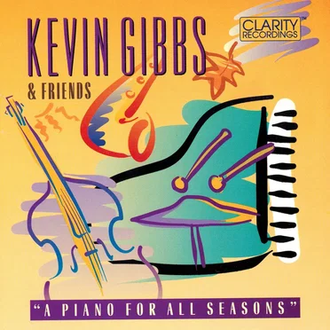 A Piano for All Seasons by Kevin Gibbs - album cover