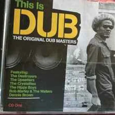 This Is Dub: The Original Dub Masters by Various Artists - album cover
