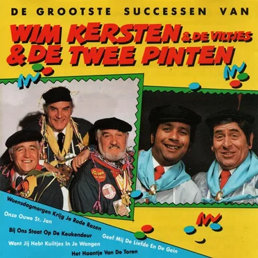 De grootste successen van Wim Kersten & De Twee Pinten