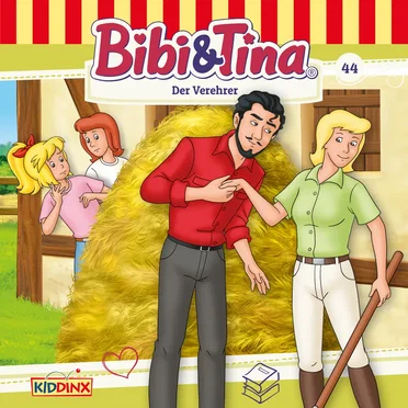 Bibi & Tina, Folge 44: Der Verehrer by Bibi & Tina - album cover