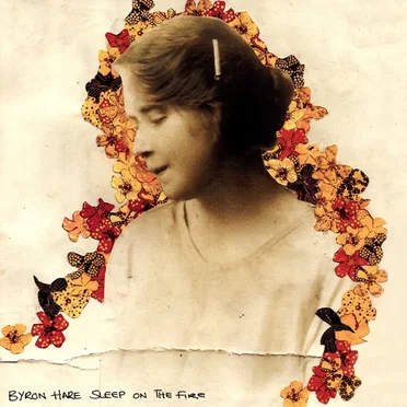 Sleep on the Fire by Byron Hare - album cover