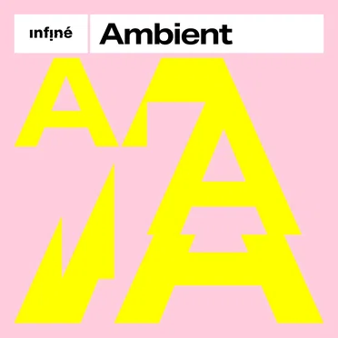 InFiné Ambient by Various Artists - album cover