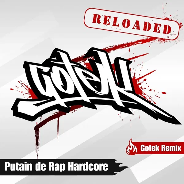 Putain de Rap Hardcore (Gotek Remix)