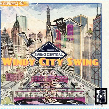 Windy City Swing by Hal Smith's Swing Central - album cover