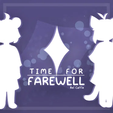 Time for Farewell
