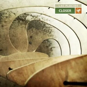 Closer by Lac Placide - album cover