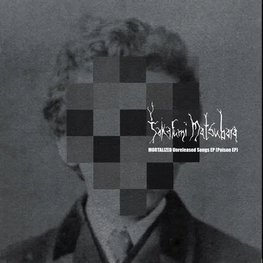 Mortalized (Poison EP) by Takafumi Matsubara - album cover