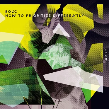 How to Prioritize Differently by Rokc - album cover