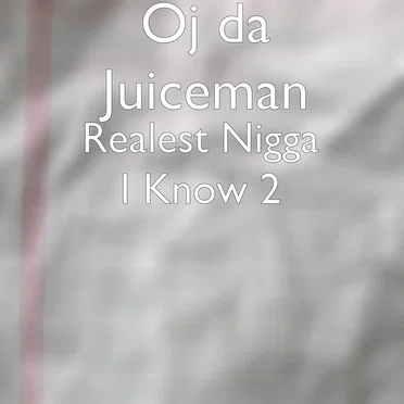 Realest Nigga I Know 2