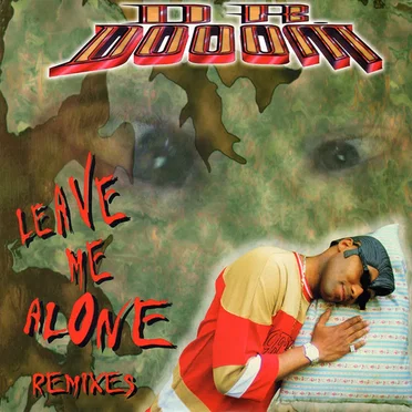 Leave Me Alone + Remixes