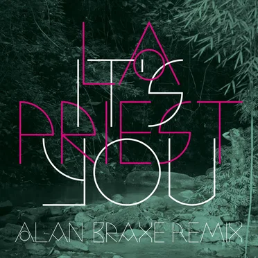 It’s You - Single (Alan Braxe Remix)
