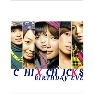 BIRTHDAY EVE by CHIX CHICKS - album cover