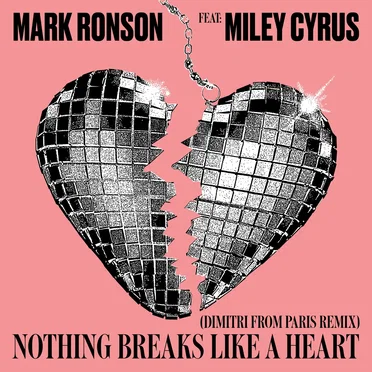 Nothing Breaks Like a Heart (Dimitri From Paris remix)