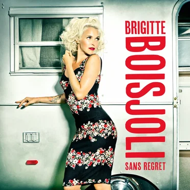 Sans regret by Brigitte Boisjoli - album cover