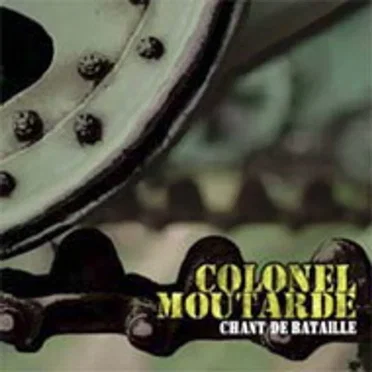 Chant De Bataille by Colonel Moutarde - album cover