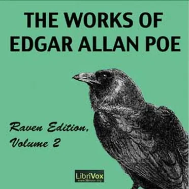 The Works of Edgar Allan Poe: Raven Edition, Volume 2 by Edgar Allan Poe - album cover
