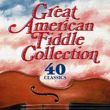 Great American Fiddle Collection by Various Artists - album cover