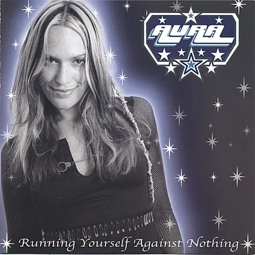 Running Yourself Against Nothing by AURA - album cover