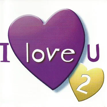 I Love U 2 by Various Artists - album cover