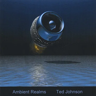 Ambient Realms by Ted Johnson - album cover