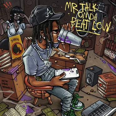 Mr. Talk on da Beat Low